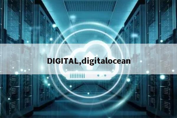 DIGITAL,digitalocean